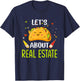 Lets About Real Estate Taco Bout Tacos Mexican Food Lover T-Shirt - T-Shirt | Navy