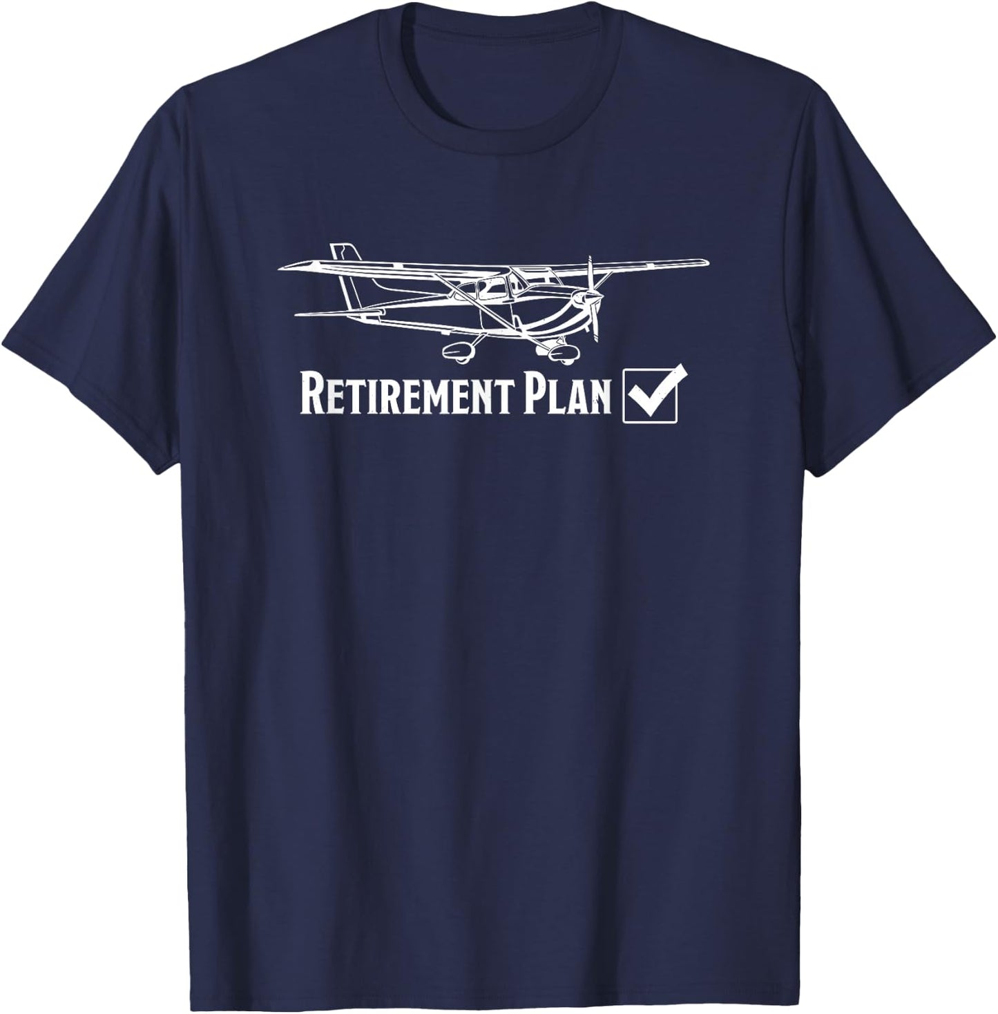 Aviation Flight Flying C172 Airplane Retirement Pilot Gift T-Shirt - T-Shirt | Navy