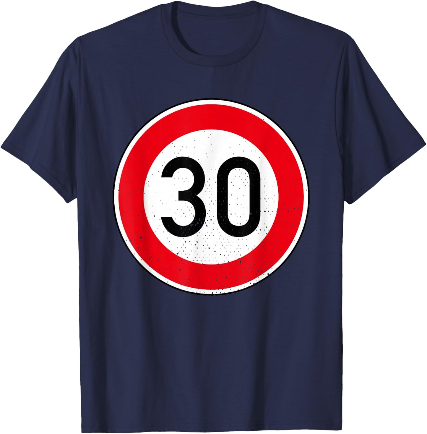 Geschenke zum 30. Geburtstag für Männer mit 30 kmh - 30. Geburtstag Schild Tempolimit 30 Geschwindigkeit Tempo 30 Schwarz Klein EU S T-Shirt - T-Shirt | Navy