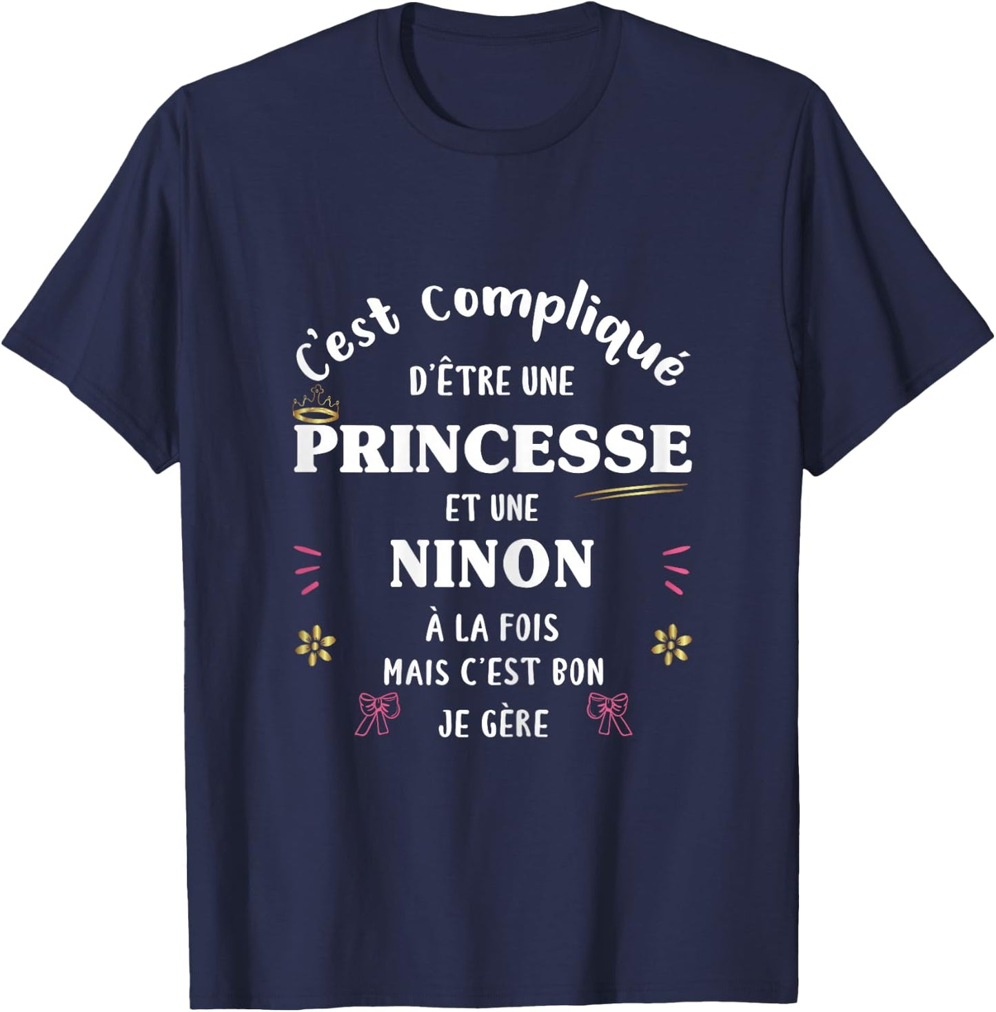 Women's Princess Humour Gift Personalized Name Ninon T-Shirt - T-Shirt | Navy