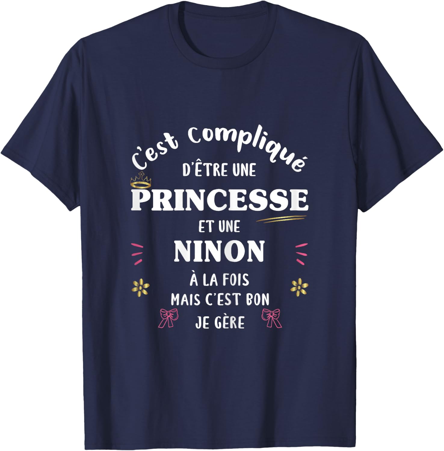 Women's Princess Humour Gift Personalized Name Ninon T-Shirt - T-Shirt | Navy