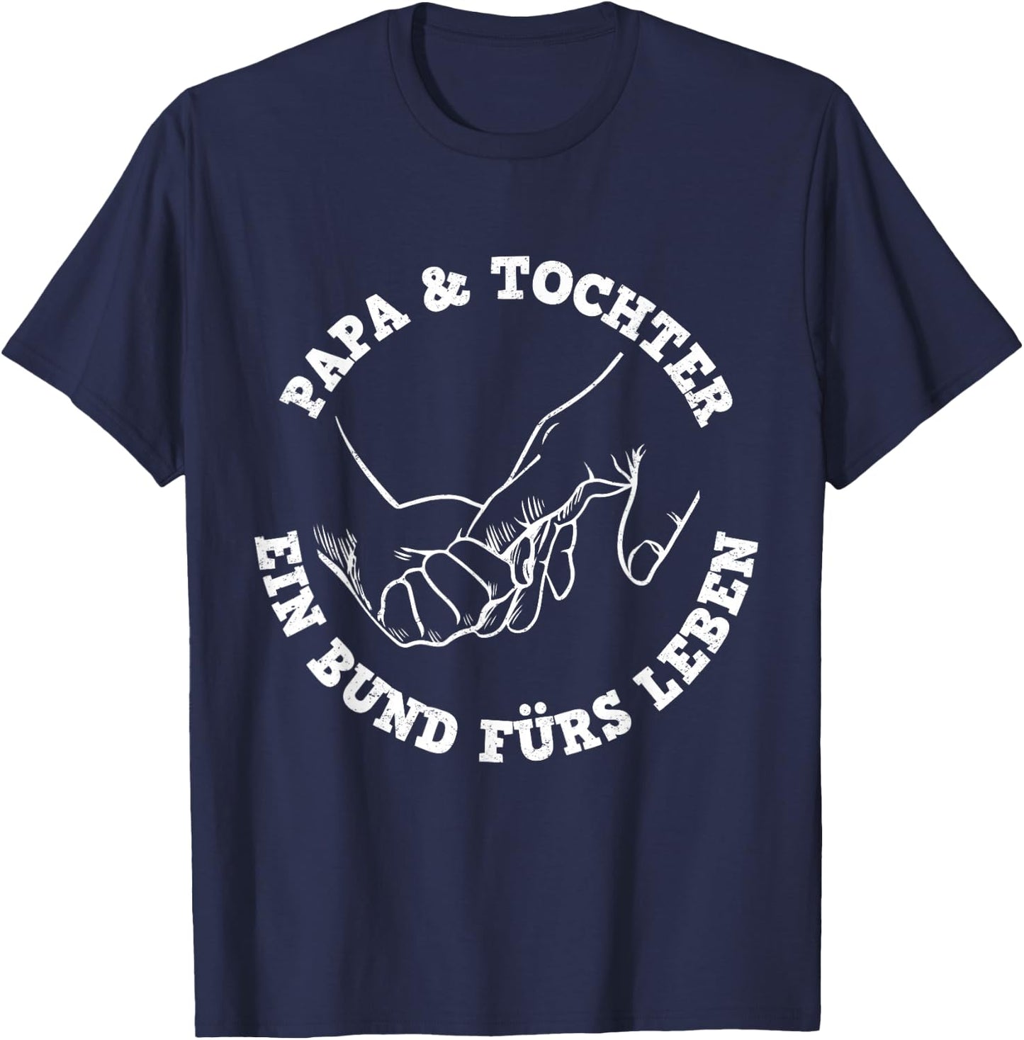 Papa & Tochter Ein Bund Fürs Leben Vatertag Bester Papa T-Shirt - T-Shirt | Navy