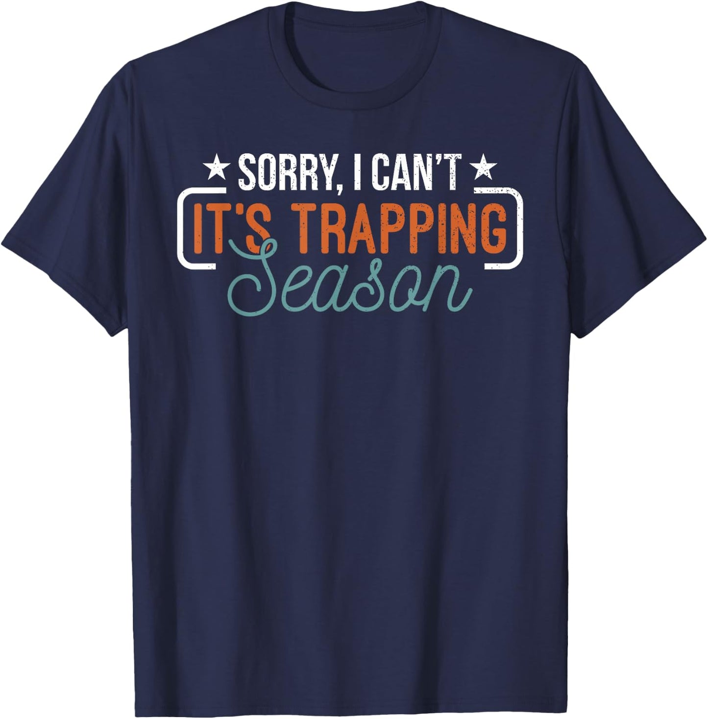 Trapper Hunter Trapping Trap Trappers Hunting T-Shirt - T-Shirt | Navy