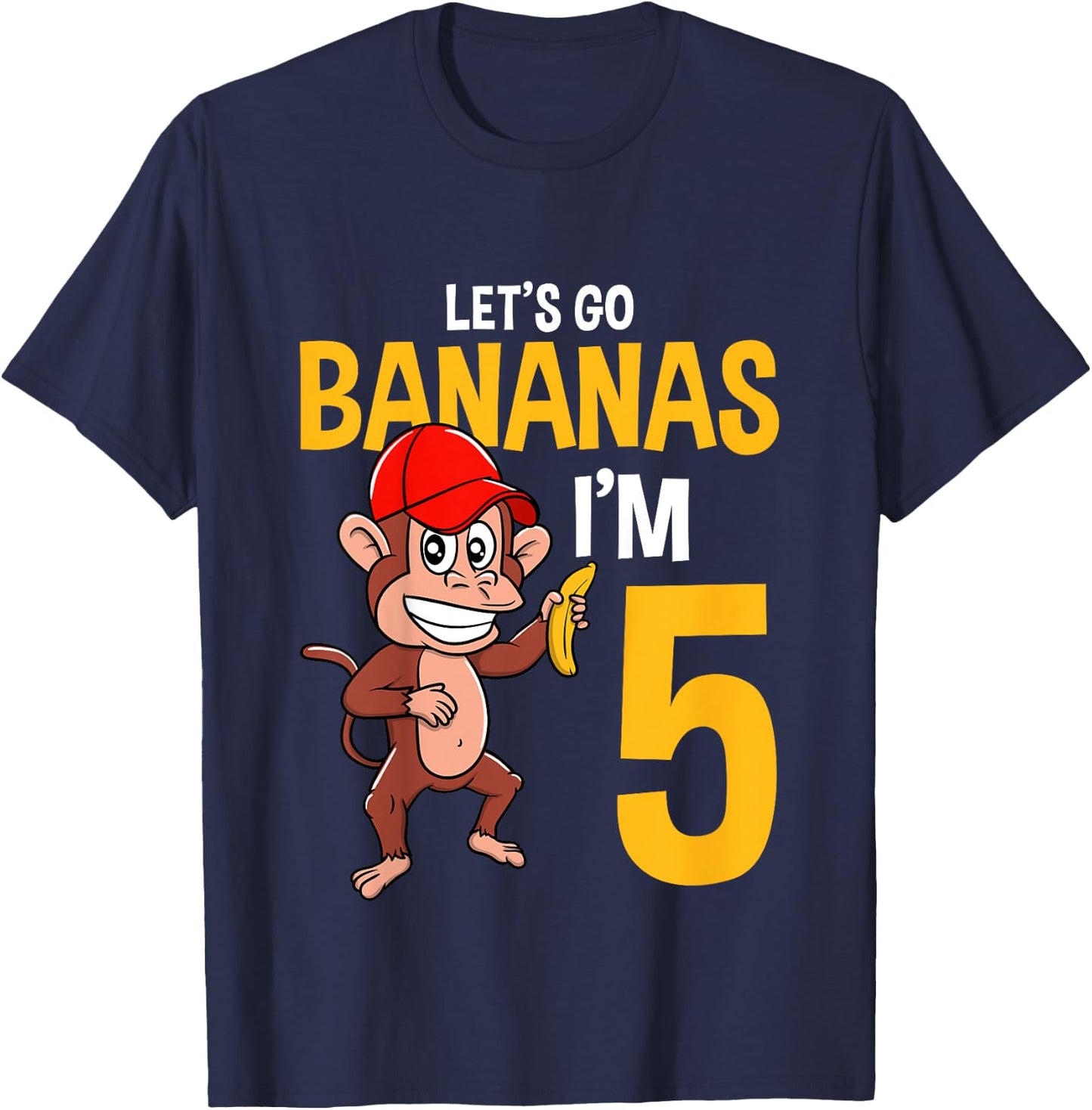Lets Go Bananas 5th Birthday Monkey 5 Year Old Boy Girl T-Shirt - T-Shirt | Navy