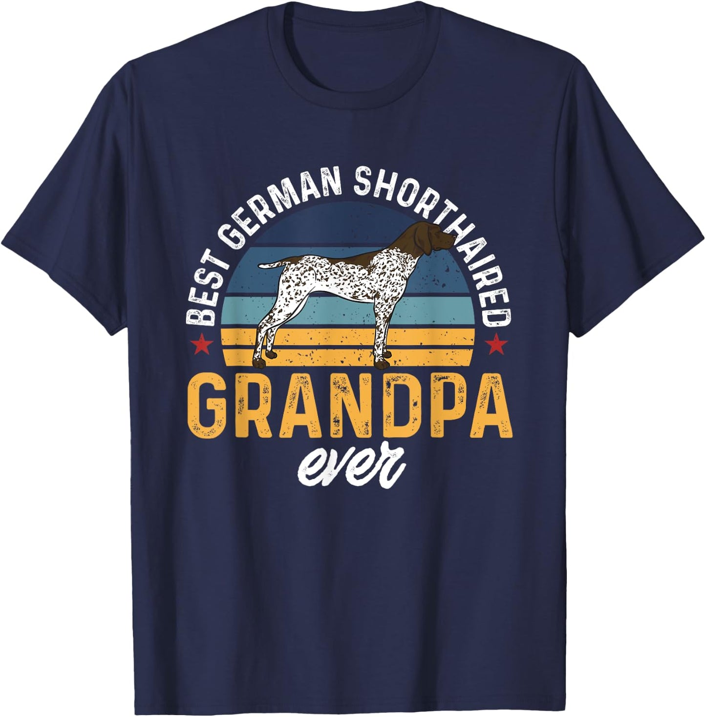 Best German Shorthaired Pointer Grandpa Ever GSP Dog T-Shirt - T-Shirt | Navy