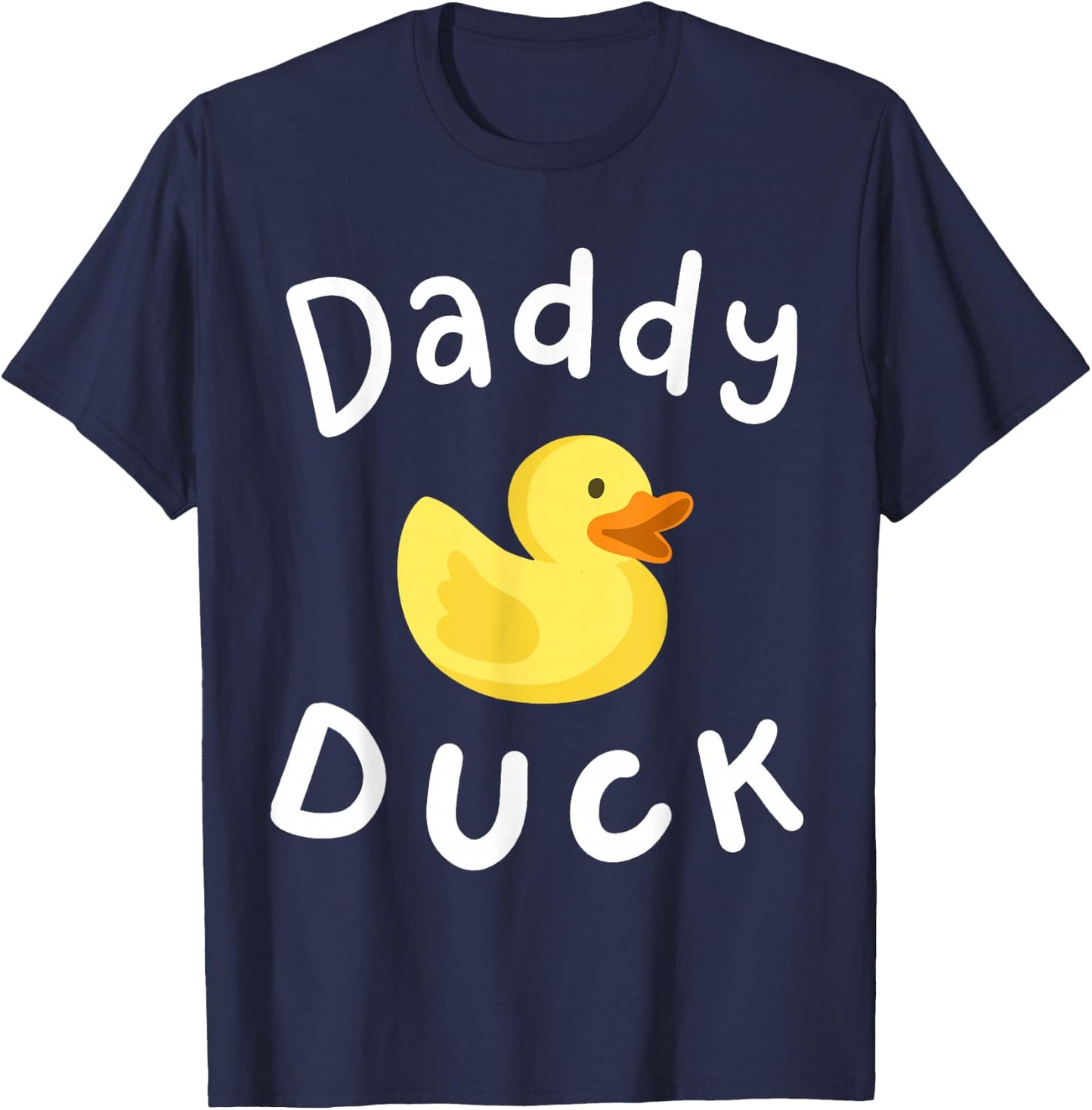 Daddy Duck Birthday Rubber Duck Lover Family Matching Men T-Shirt - T-Shirt | Navy