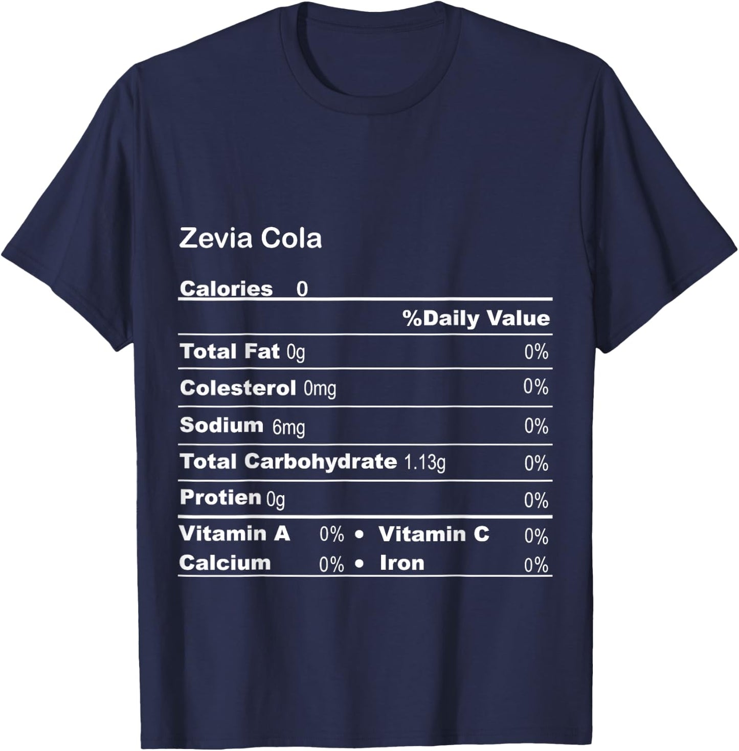 Funny Zevia Cola Thanksgiving Nutritional Fact T-Shirt - T-Shirt | Navy