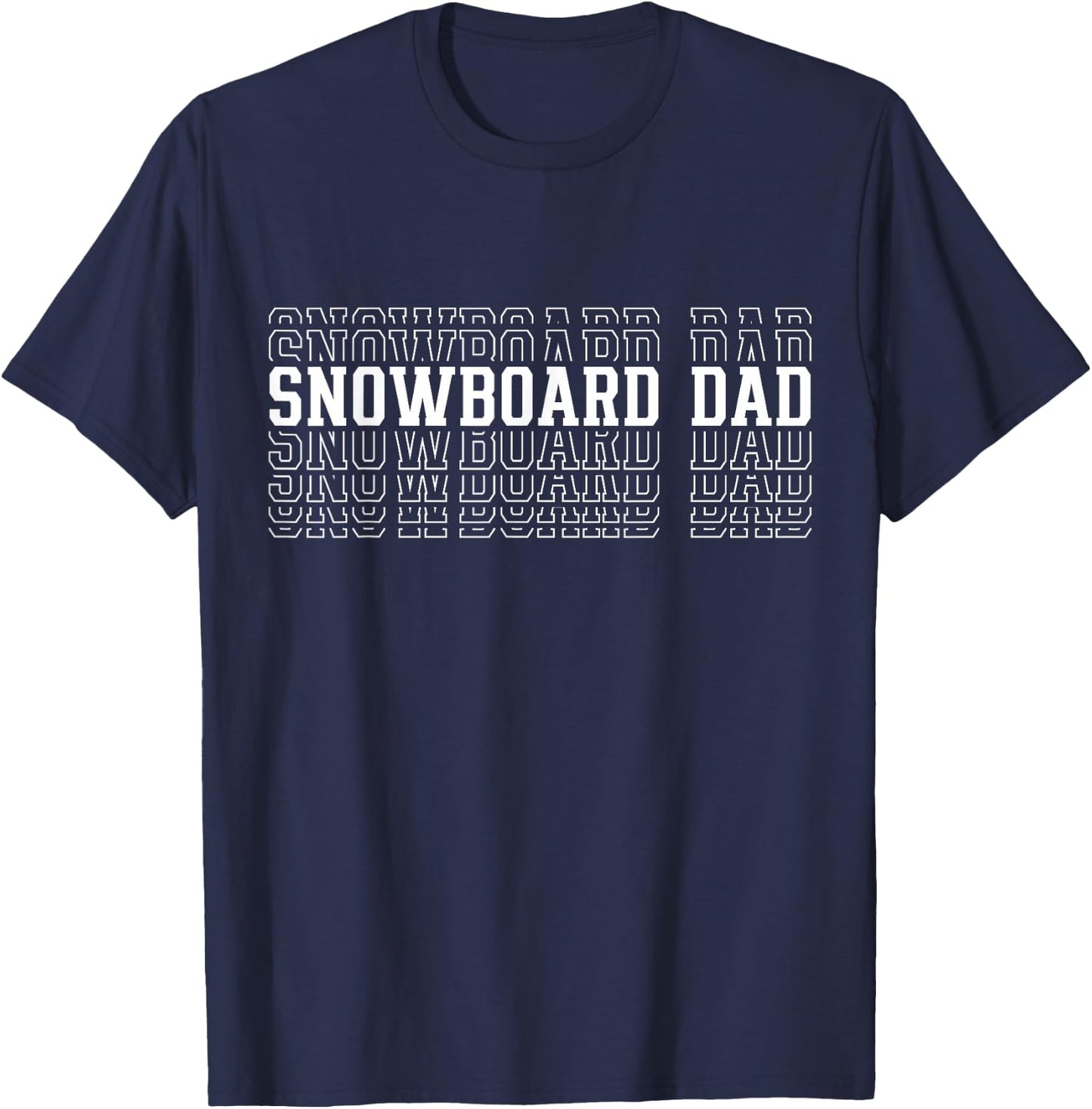 Snowboarding Dad Funny Layered Text Father Coach T-Shirt - T-Shirt | Navy