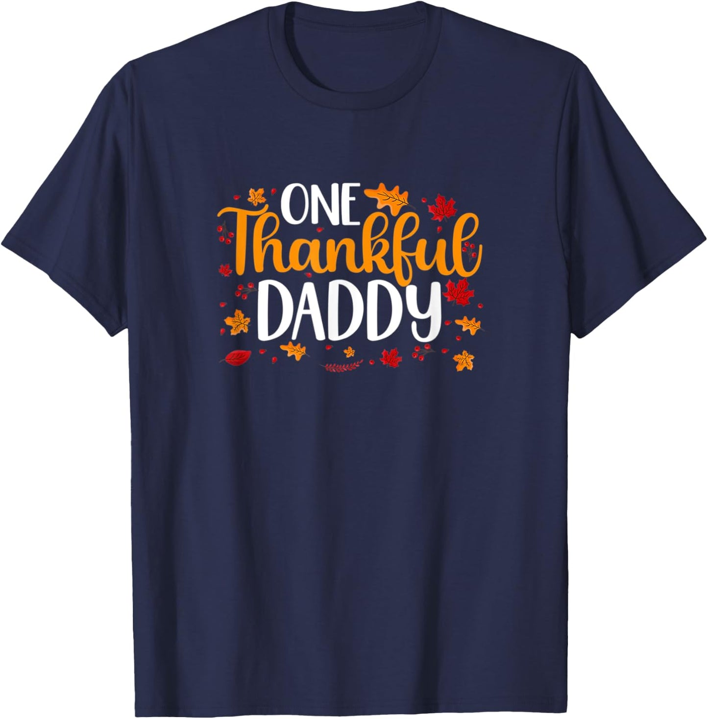 CAT -Adults Thanksgiving Funny One-Thankful-Daddy Family-Matching-Turkey T-Shirt - T-Shirt | Navy