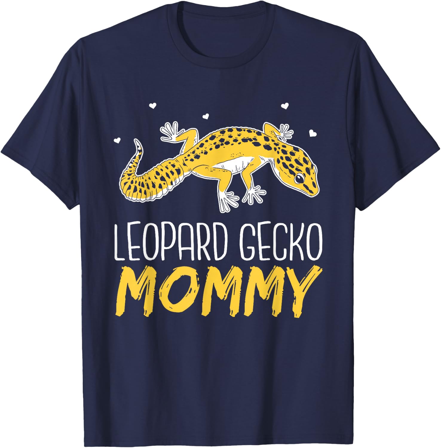 Leopard Gecko Mommy Lizards Lizard Reptile Leopard Gecko Mom T-Shirt - T-Shirt | Navy