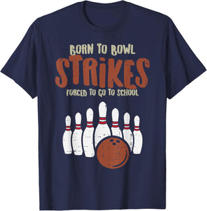 Born To Bowl Strikes Forced School Funny Bowling Player Kids T-Shirt - T-Shirt | Navy