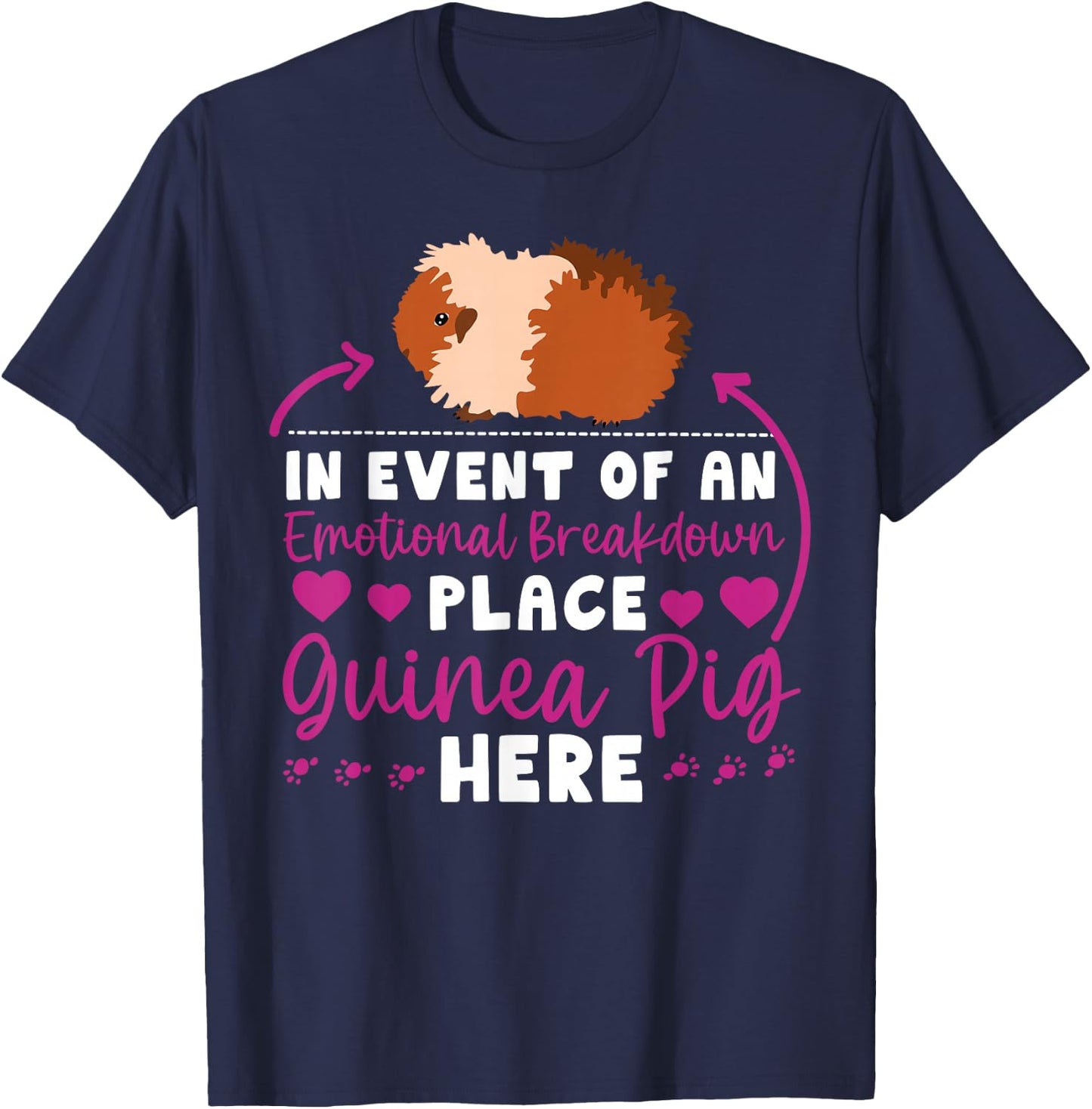 Guinea Pig In Event Of An Emotional Breakdown Place Guinea T-Shirt - T-Shirt | Navy