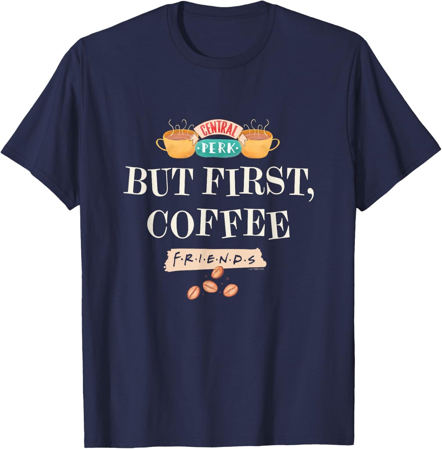 Friends - But First Coffee T-Shirt - T-Shirt | Navy