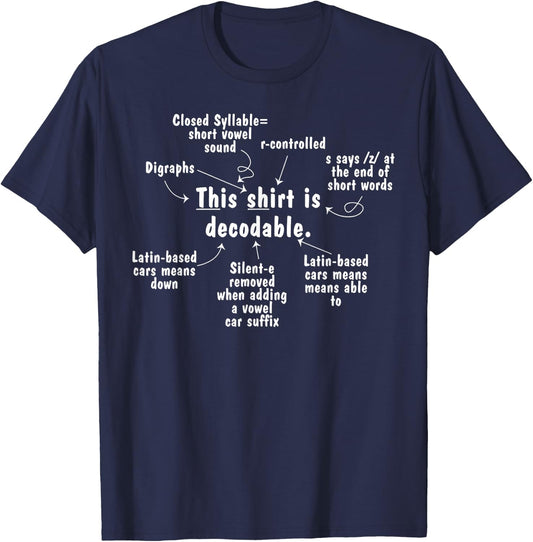 This Shirt is Decodable Structured Literacy Reading Teacher T-Shirt - T-Shirt | Navy