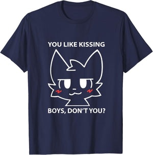 You Like Kissing Boys Don't You Boykisser , black T-Shirt - T-Shirt | Navy