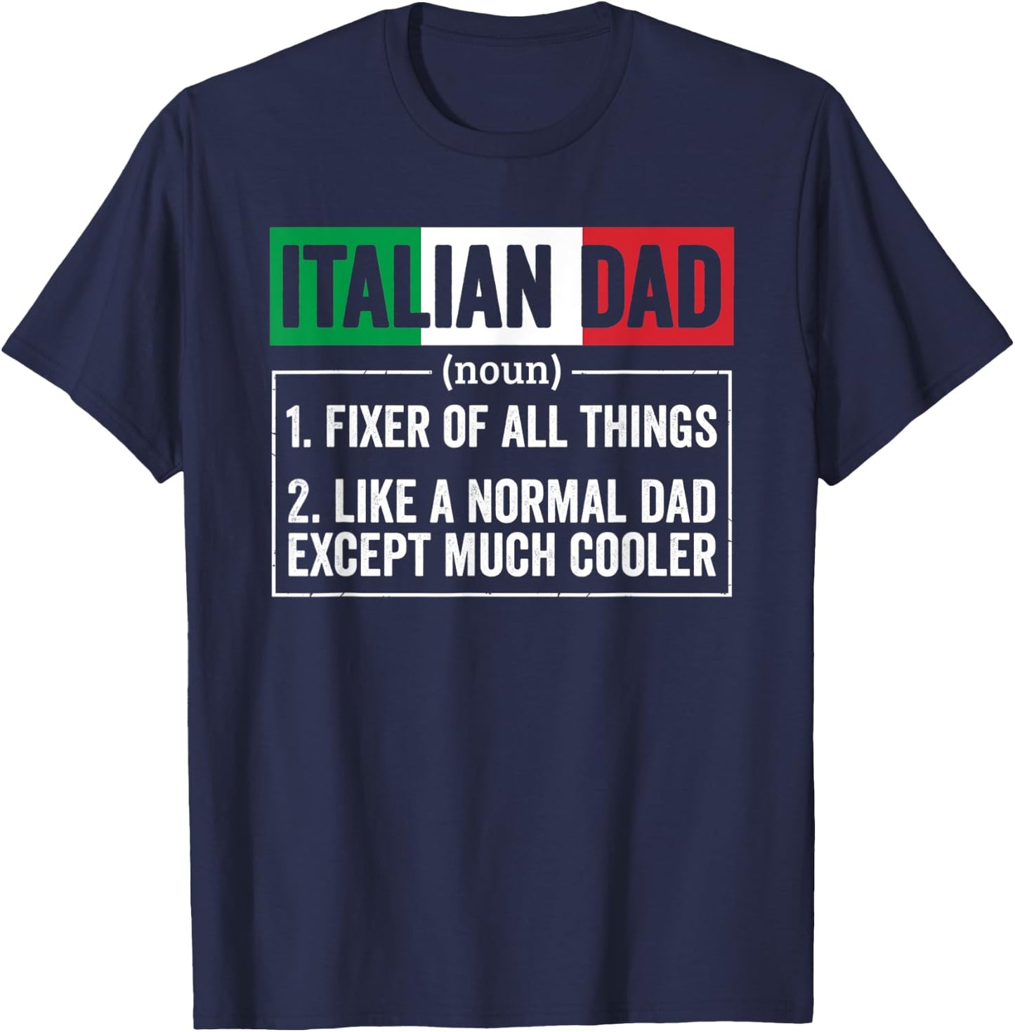 Italian Dad Noun Funny Italy Heritage T-Shirt - T-Shirt | Navy