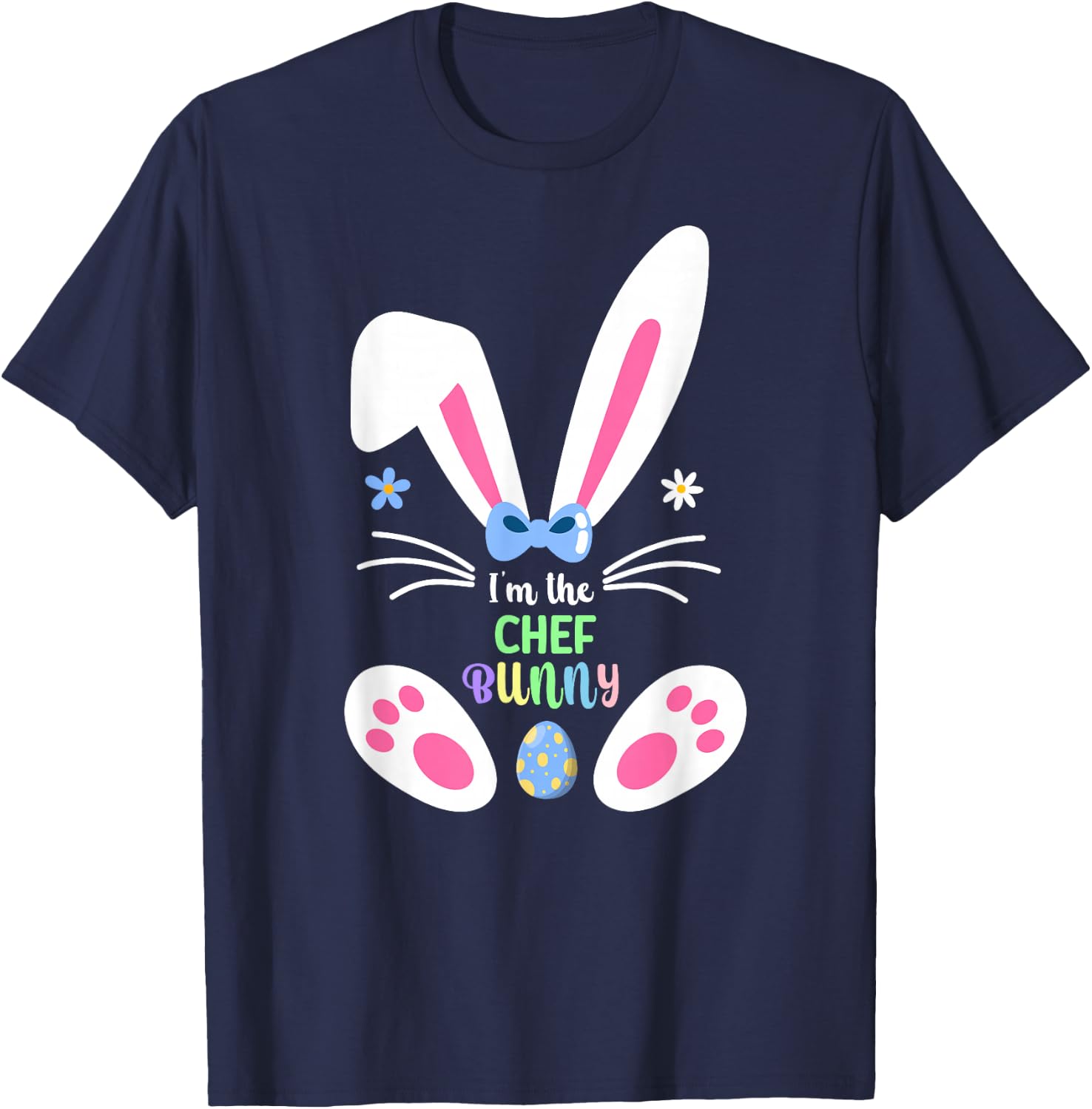 I'm The Chef Bunny Matching Family Easter Day 2026 T-Shirt - T-Shirt | Navy