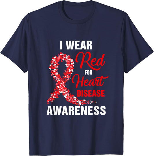 I Wear Red For Heart Disease Awareness Month In February T-Shirt - T-Shirt | Navy