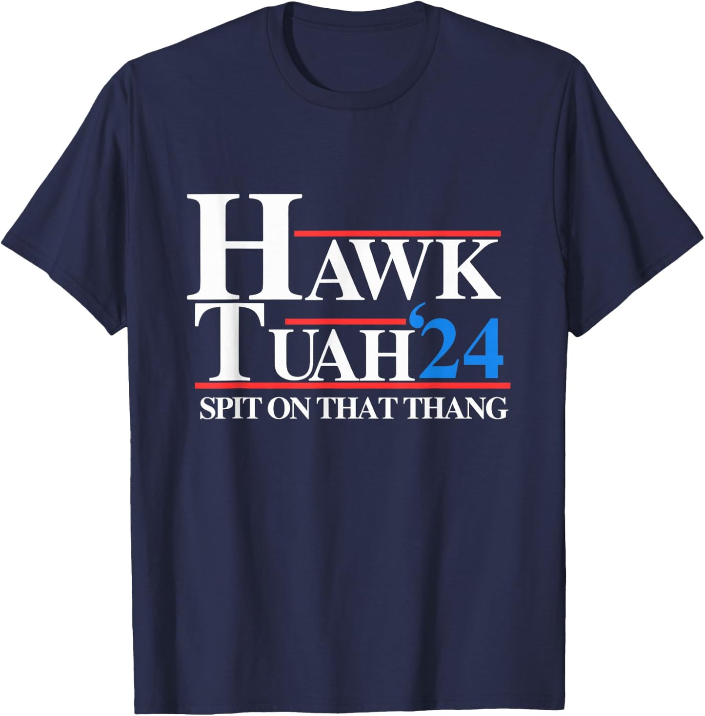 Hawk Tuah T-Shirt - T-Shirt | Navy