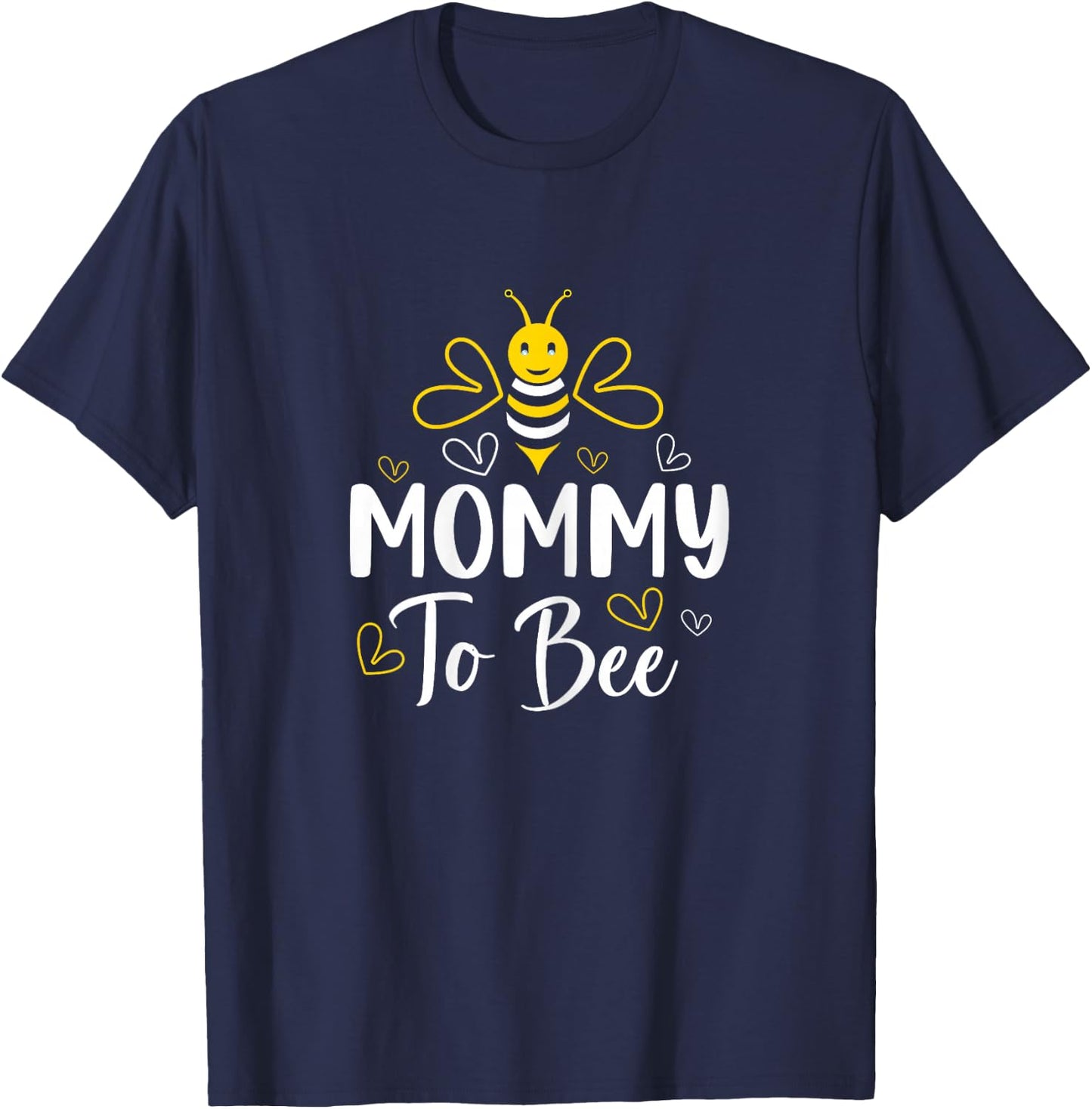 Mommy to Bee Pregnancy Announcement Baby Shower Mommy T-Shirt - T-Shirt | Navy