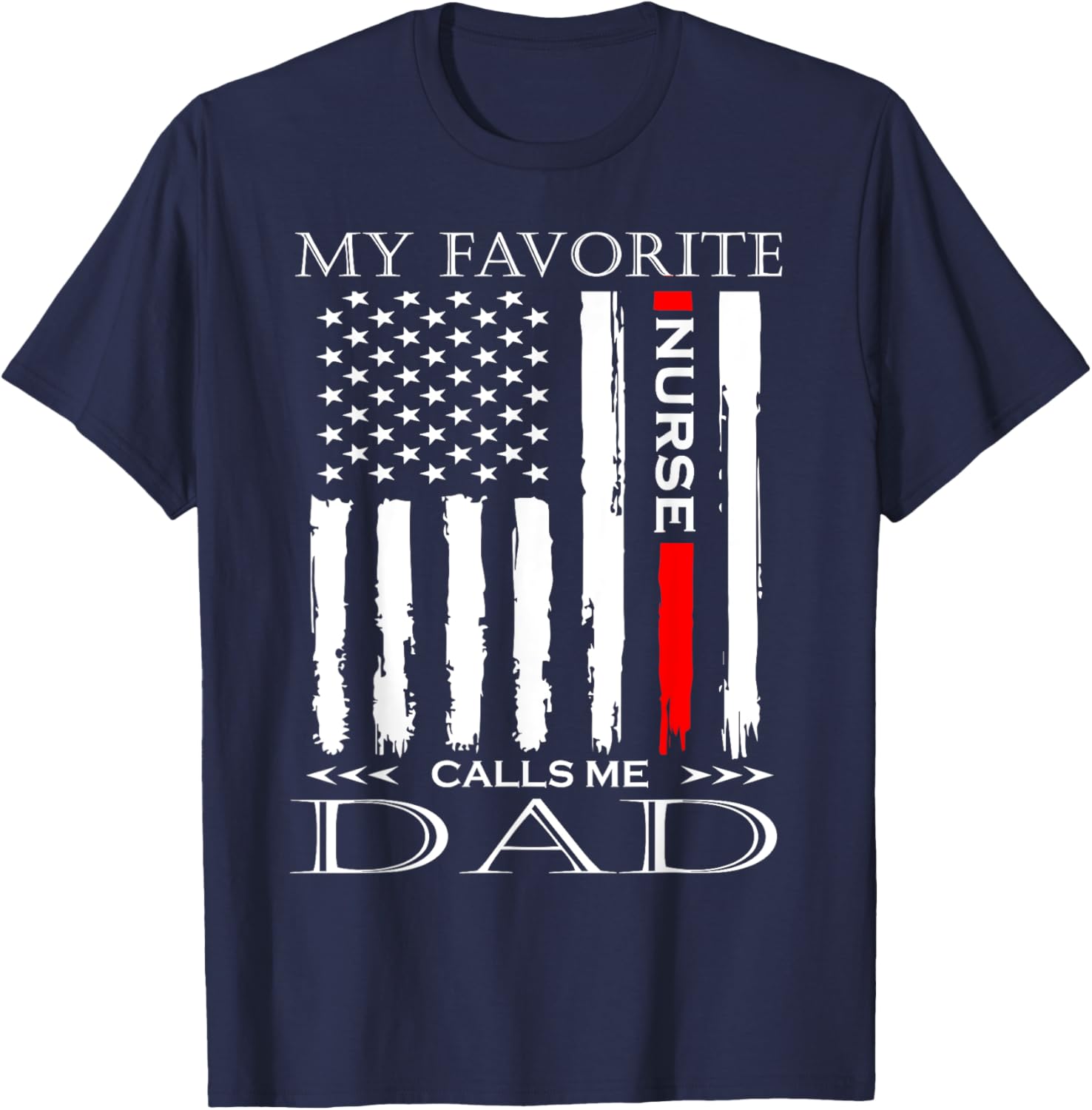 Vintage USA Flag Fathers Day Dad Gift from Daughter Nurse Women Men T-Shirt - T-Shirt | Navy