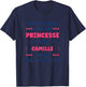 Princess Super Camille Girl Name Humour Camille , white, Female X-Small T-Shirt - T-Shirt | Navy