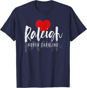 Raleigh NC Souvenir - Love - Heart Gift T Shirt T-Shirt - T-Shirt | Navy
