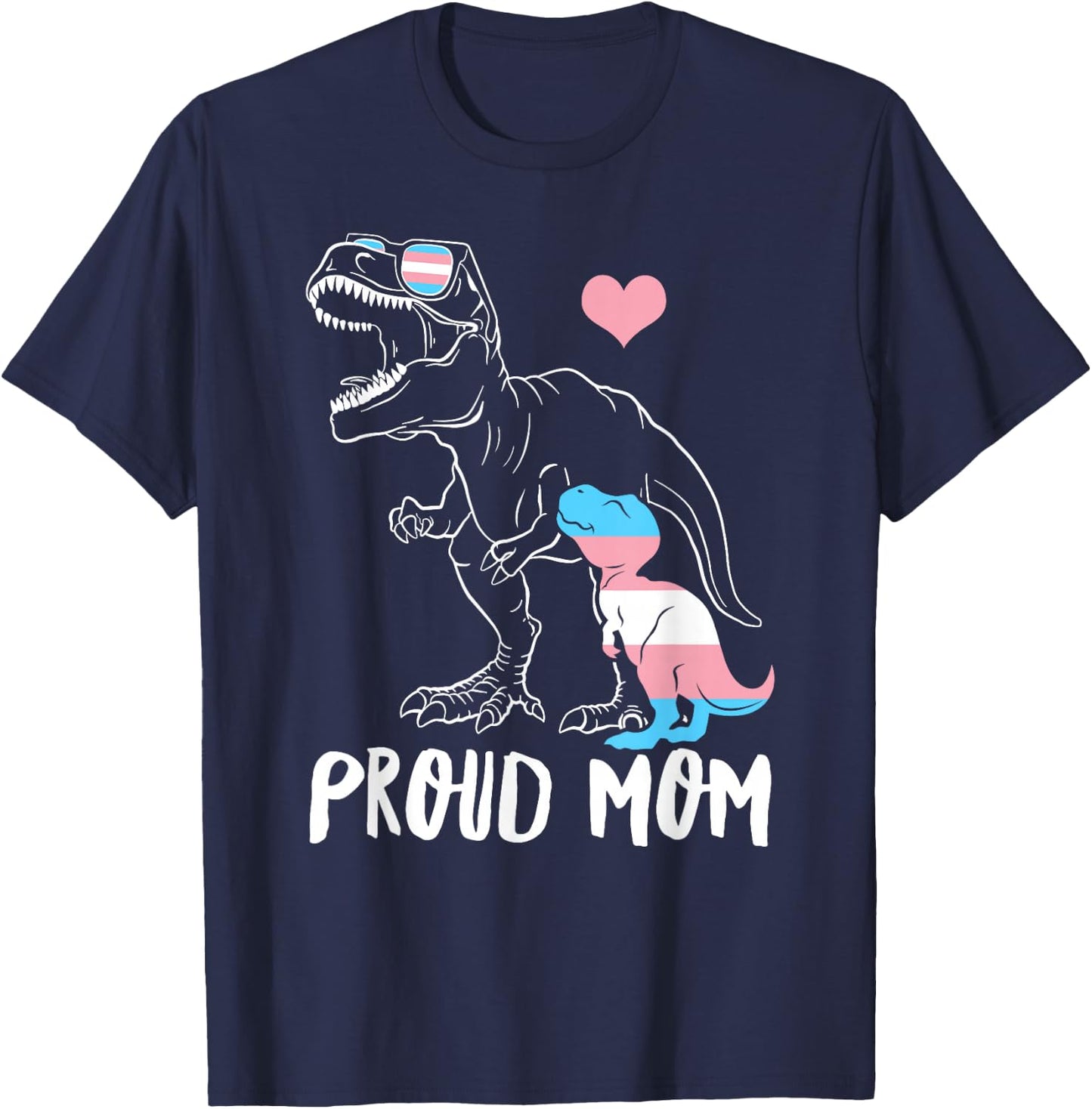 Trans Proud Mom Dinosaur Rex Transgender Pride Mamasaurus T-Shirt - T-Shirt | Navy
