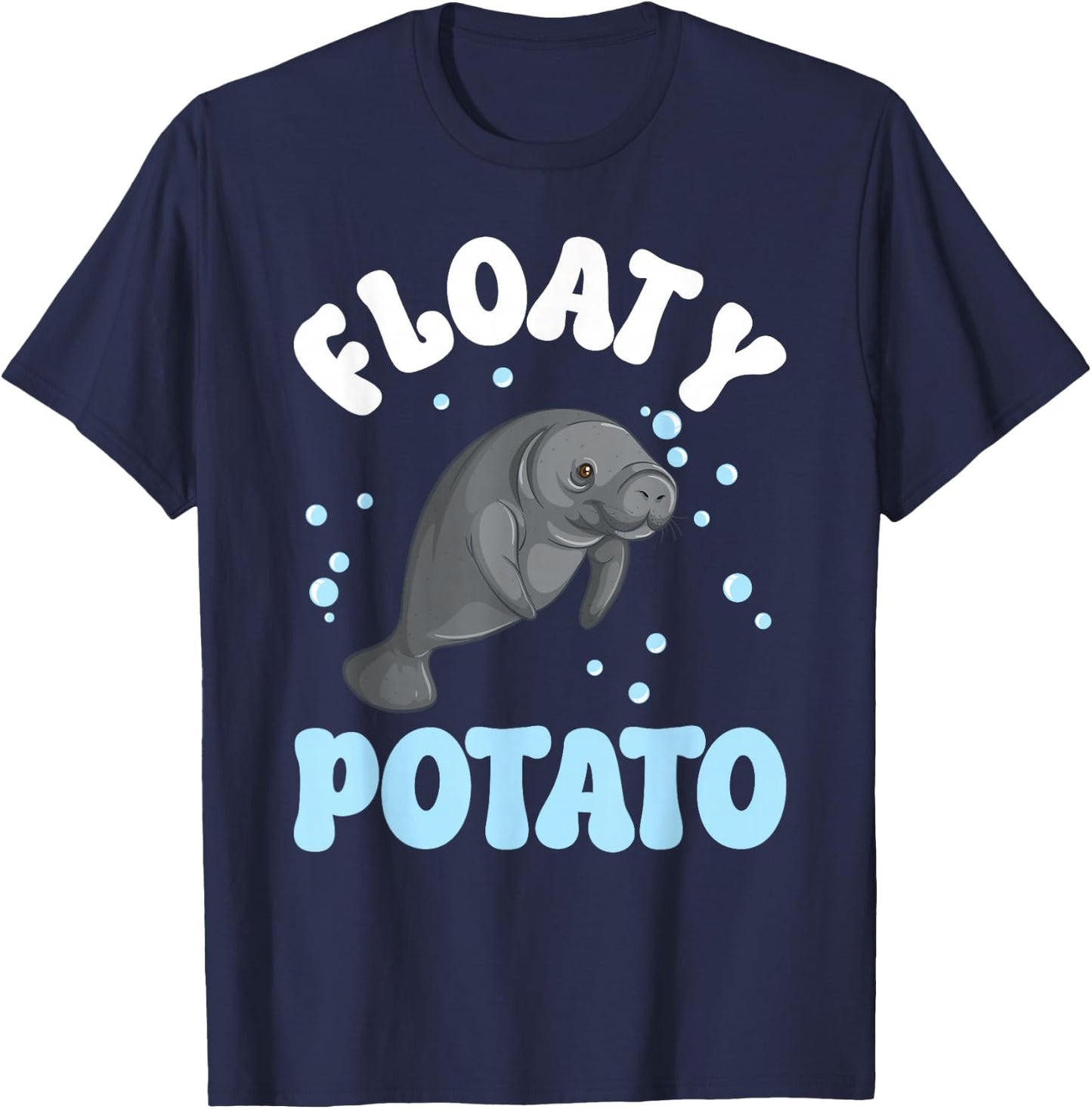 Floaty Potato Manatee Lover Manatee Girl Manatee Boy T-Shirt - T-Shirt | Navy