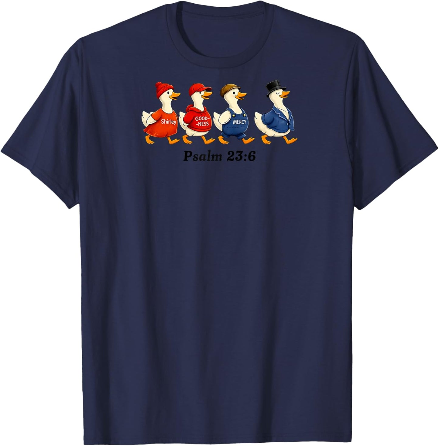Surely Goodness Mercy Psalm 23:6 Goose Christian Faith Raglan Baseball T-Shirt - T-Shirt | Navy