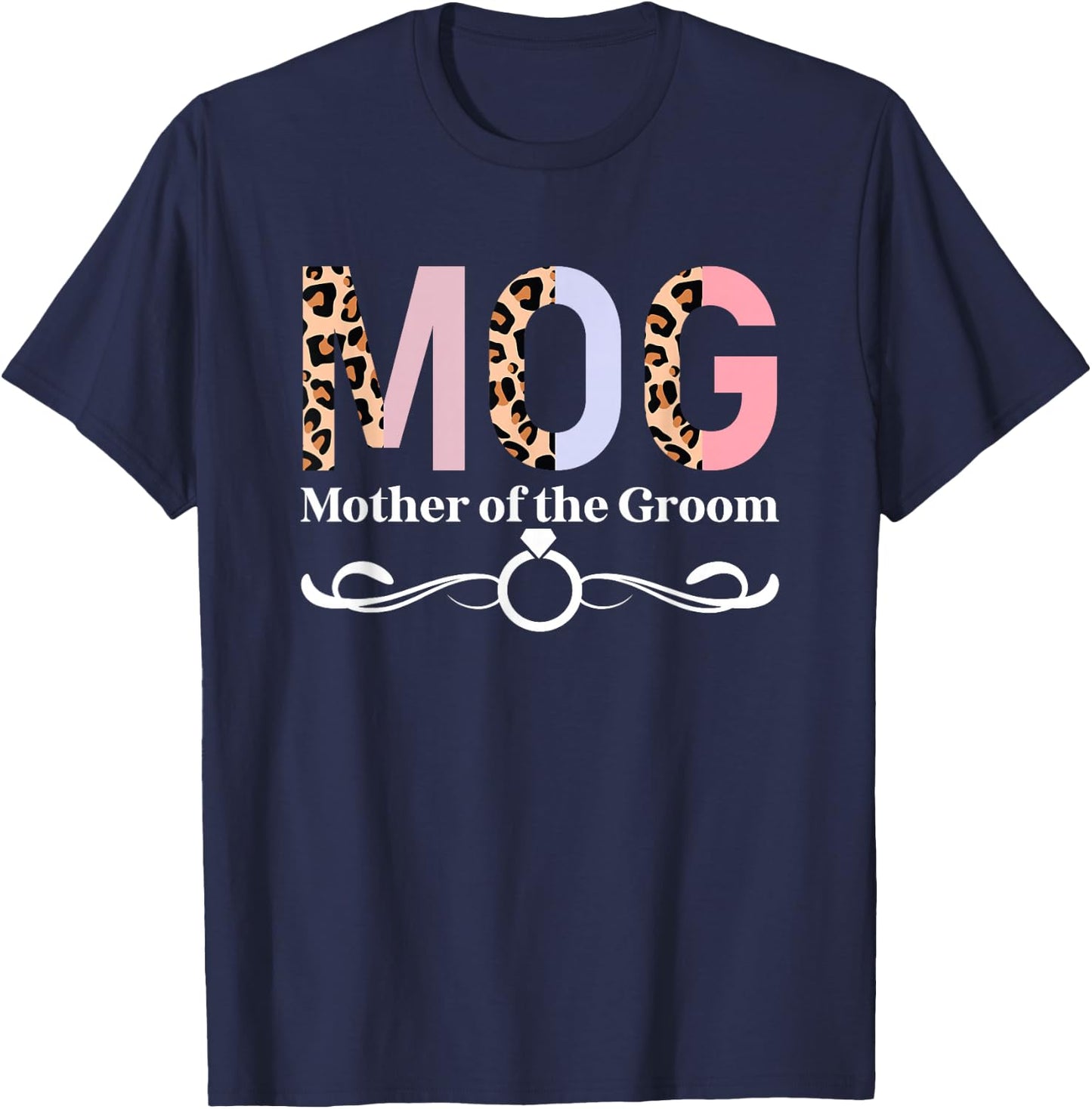 MOG Mother of The Groom Leopard Mama of The Groom T-Shirt - T-Shirt | Navy