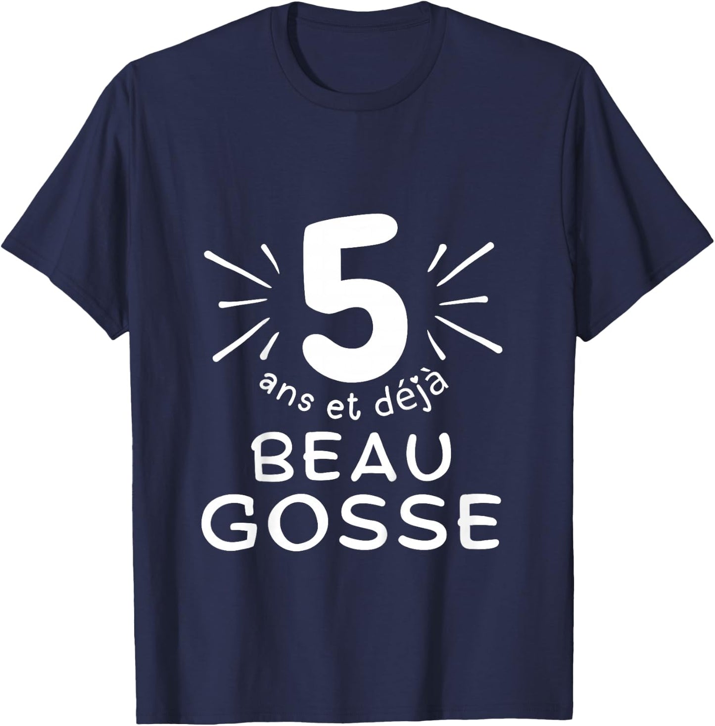 Child 5 years old and already handsome kid. phrase humor for gift boy , Black, 2 T-Shirt - T-Shirt | Navy