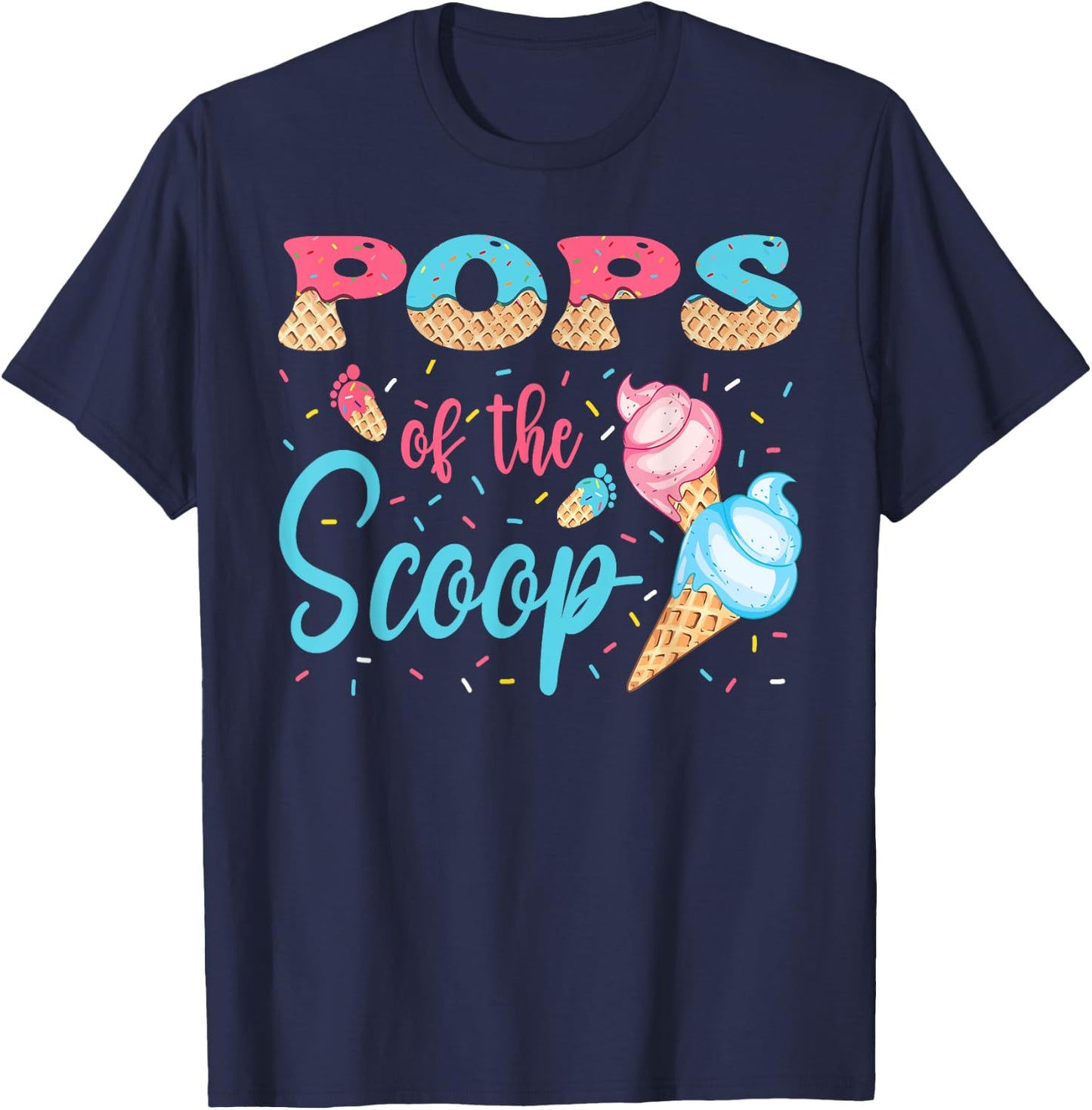 Pops Of The Scoop Ice Cream Gender Reveal Baby Shower T-Shirt - T-Shirt | Navy