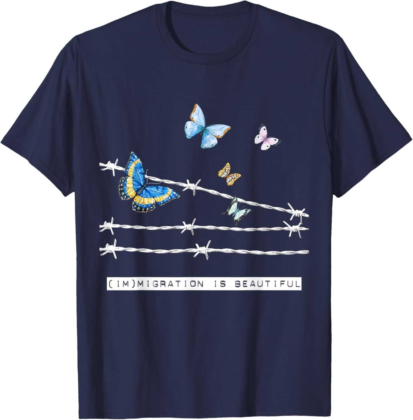 Immigration Is Beautiful T-Shirt - T-Shirt | Navy