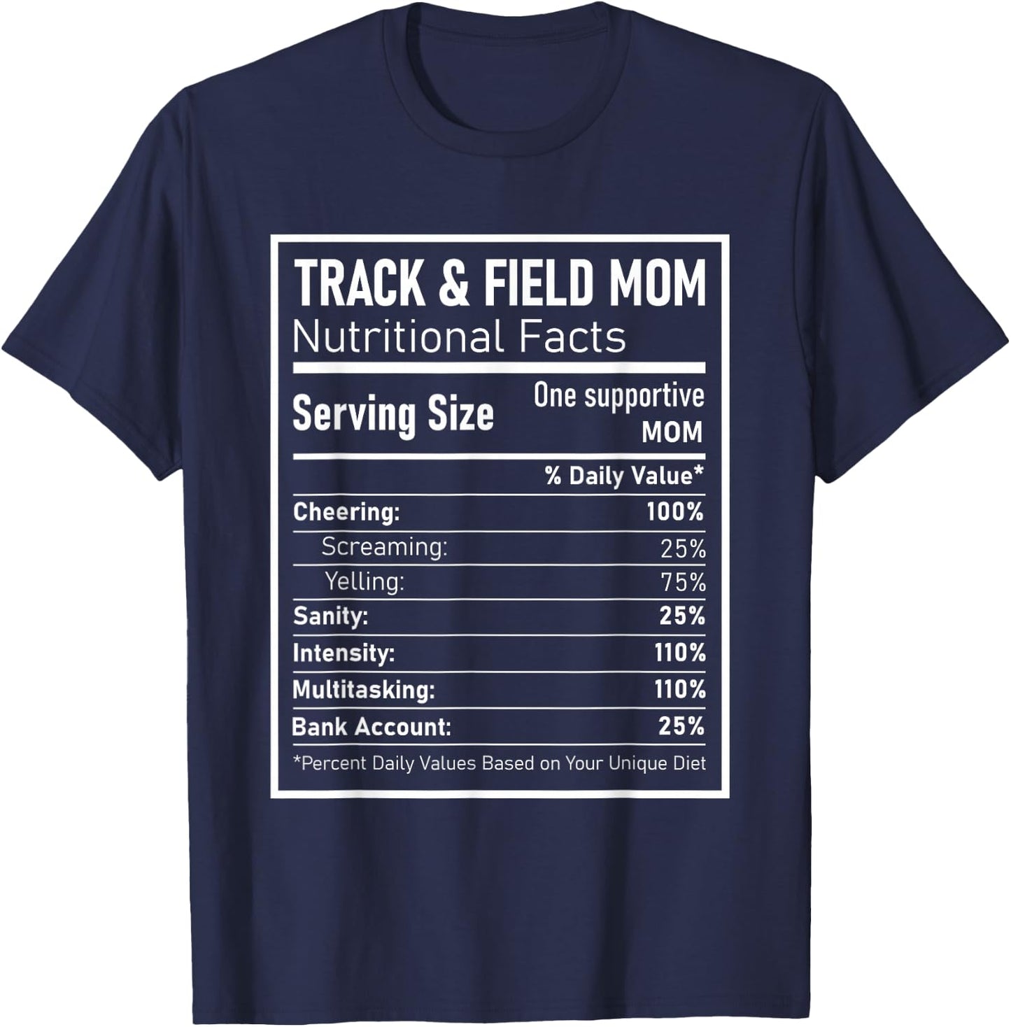 Track and Field Mom Nutritional Facts Track Runner Mother T-Shirt - T-Shirt | Navy