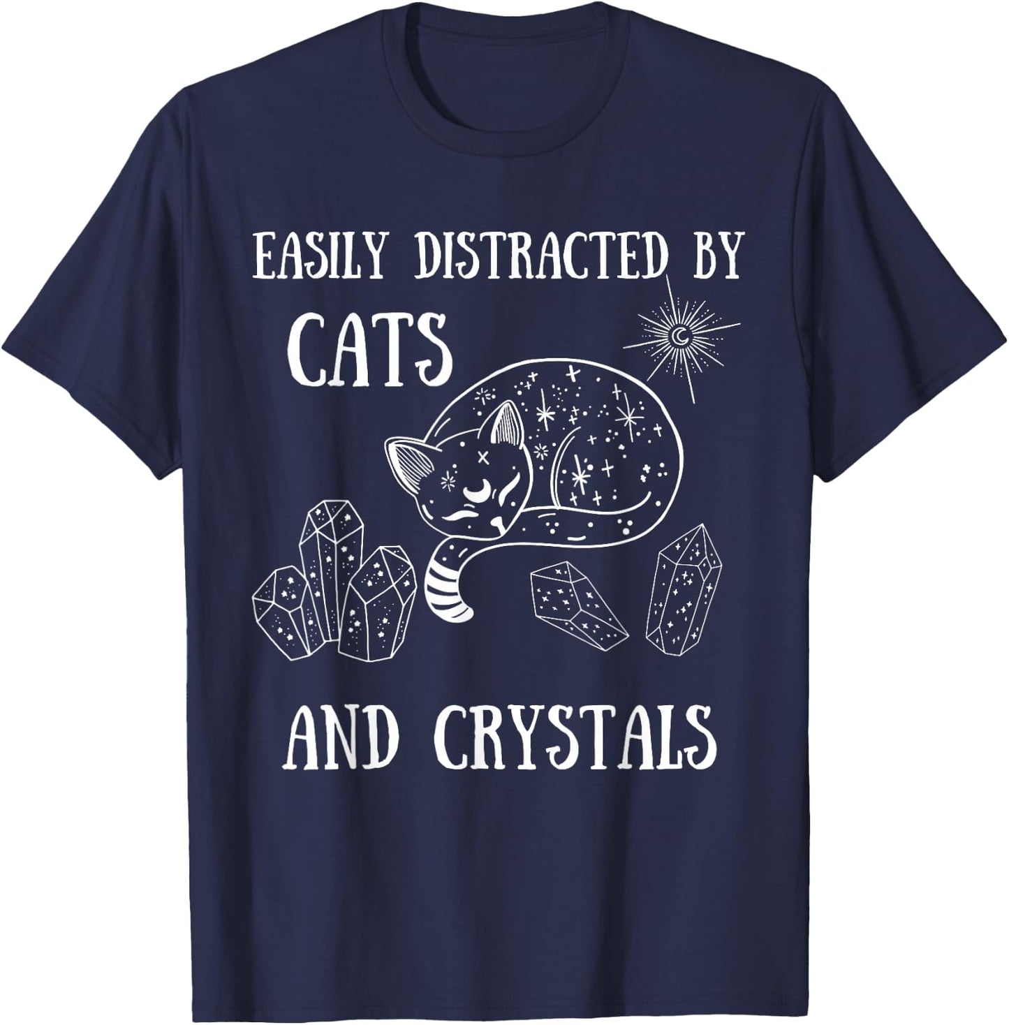 Easily Distracted by Cats Crystals Boho Spiritual Wiccan T-Shirt - T-Shirt | Navy