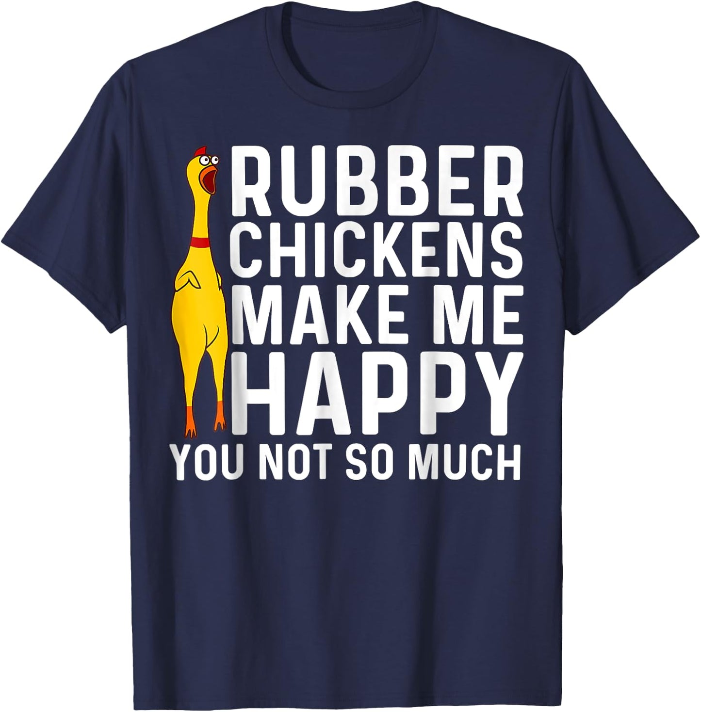 Funny Rubber Chicken Gift Men Women Rubber Chicken Costume T-Shirt - T-Shirt | Navy