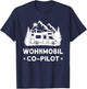 Co-Pilot Camper Frauen Kinder Wohnmobil Zubehör Camping T-Shirt - T-Shirt | Navy