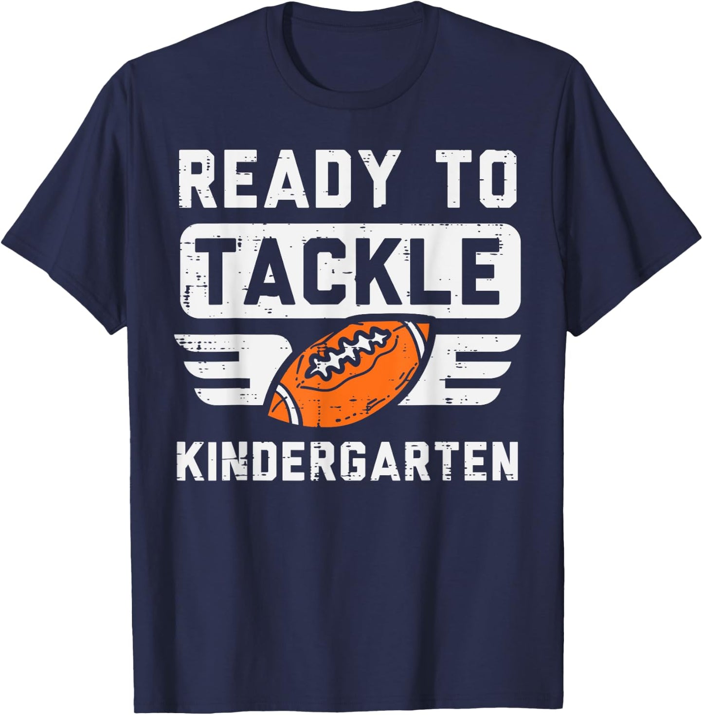 Ready To Tackle Kindergarten Football First Day Sport Boys T-Shirt - T-Shirt | Navy