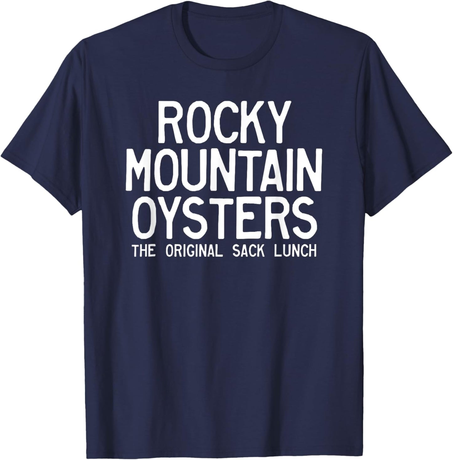 Rocky Mountain Oysters The Original Sack Lunch T-Shirt - T-Shirt | Navy