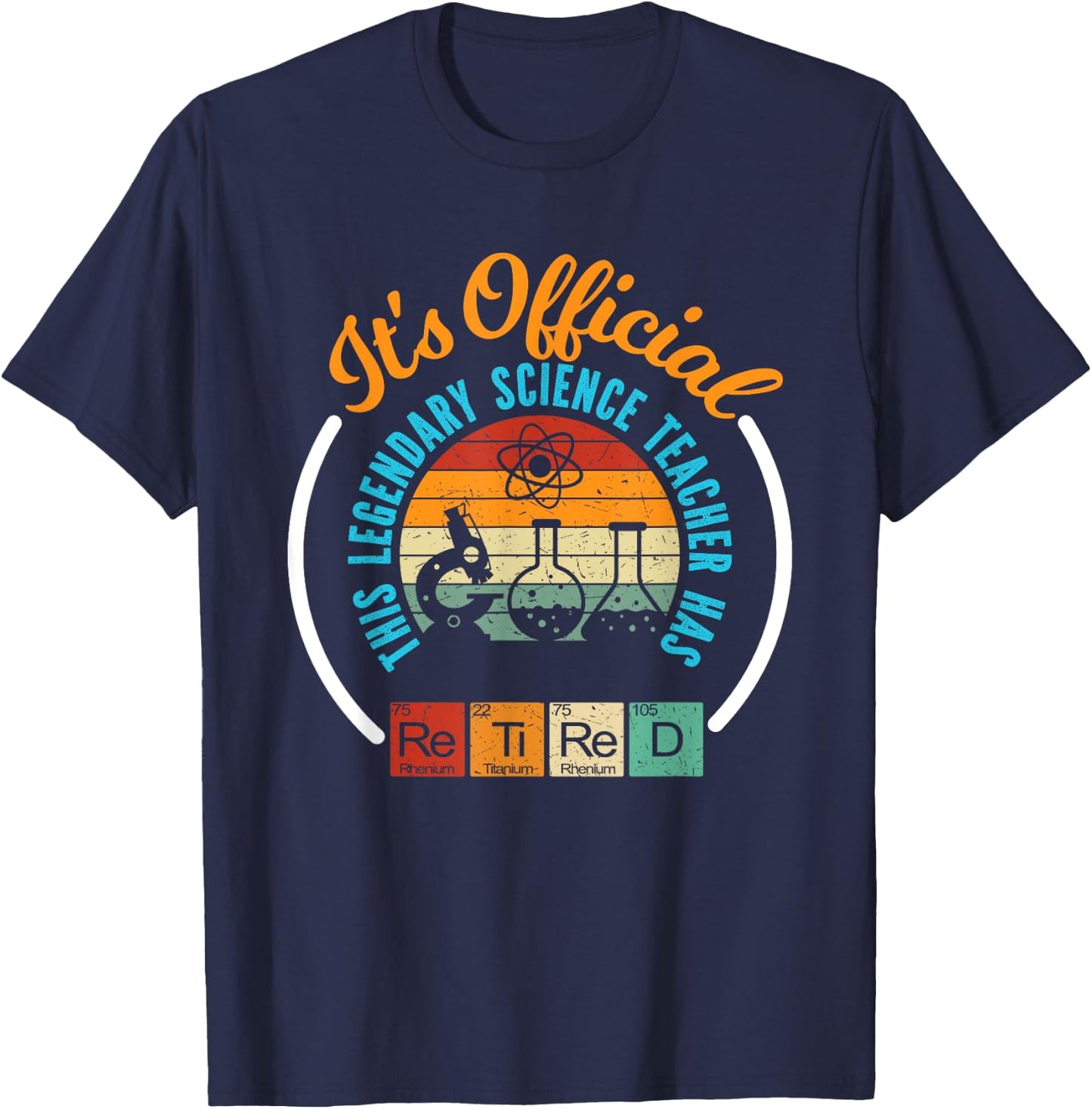 Retiring Science Teacher, Retirement Gift T-Shirt - T-Shirt | Navy