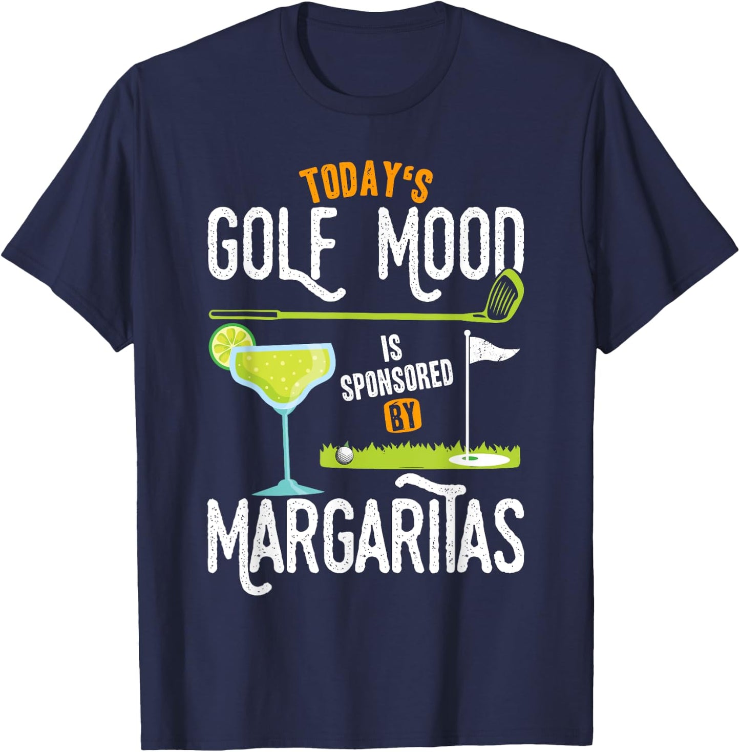 Today's golfing mood Golf Ball with Margarita Golfer Funny T-Shirt - T-Shirt | Navy