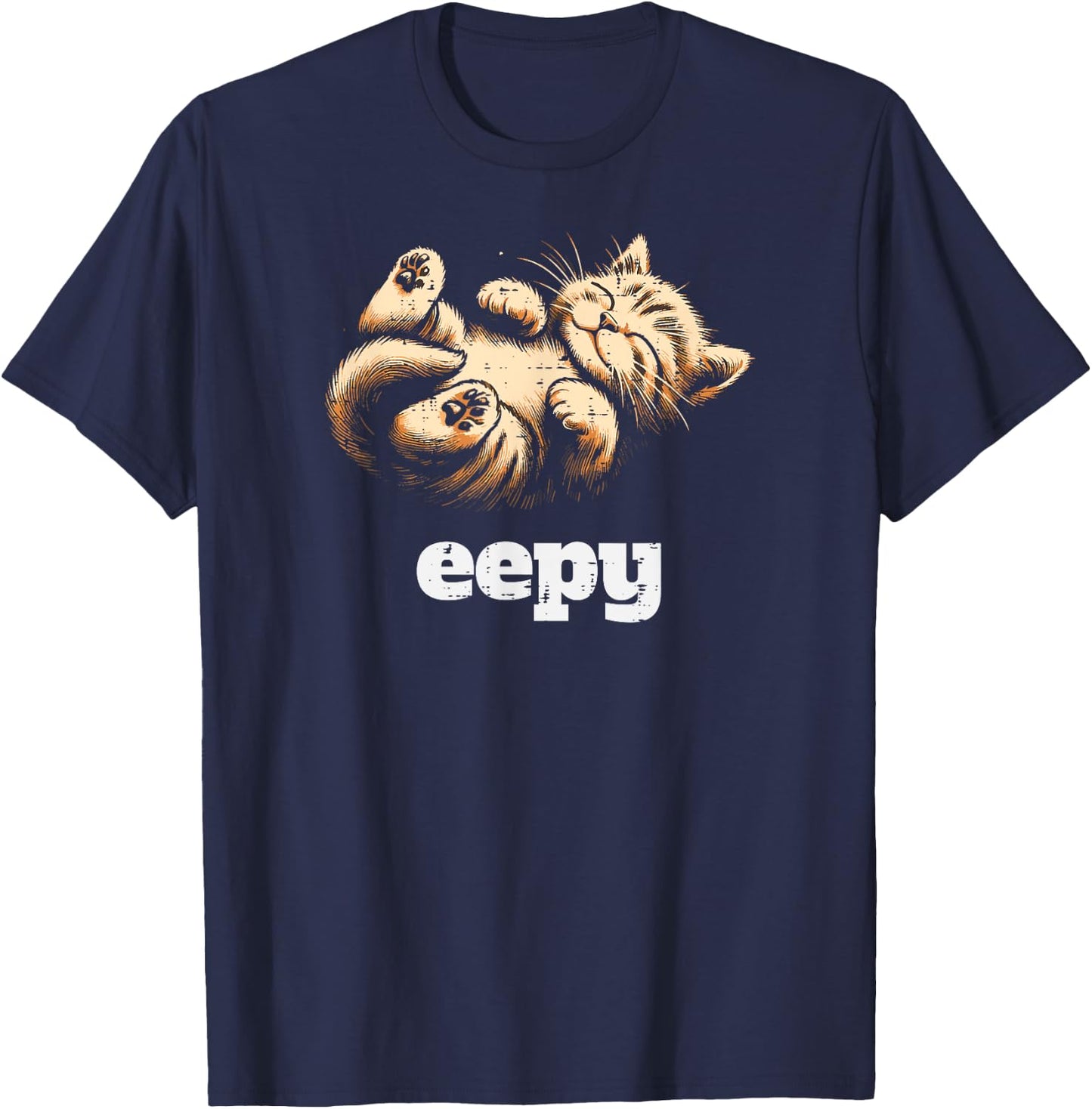 Eepy Sleeping Kitten Cat Funny Saying Women Girls Kids Men T-Shirt - T-Shirt | Navy