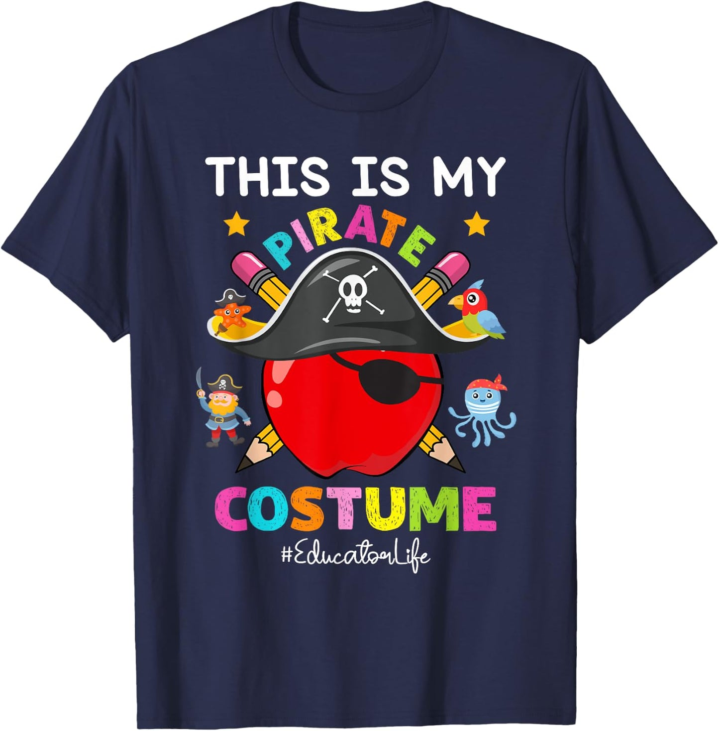 Pirate Educator Life Spooky Halloween Costume Pirate Day T-Shirt - T-Shirt | Navy