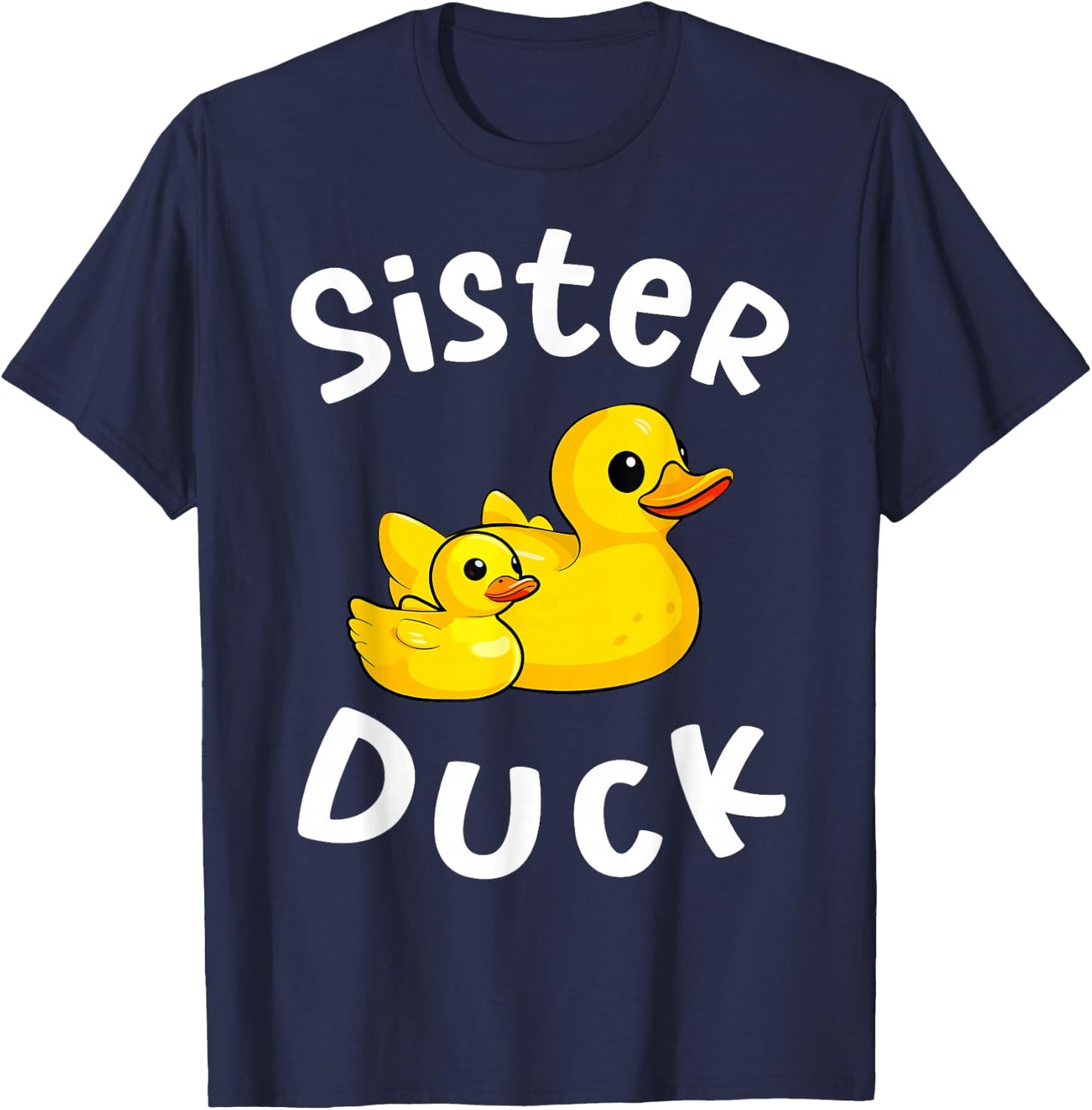 Sister Duck Birthday Rubber Duck Kids Family Matching T-Shirt - T-Shirt | Navy