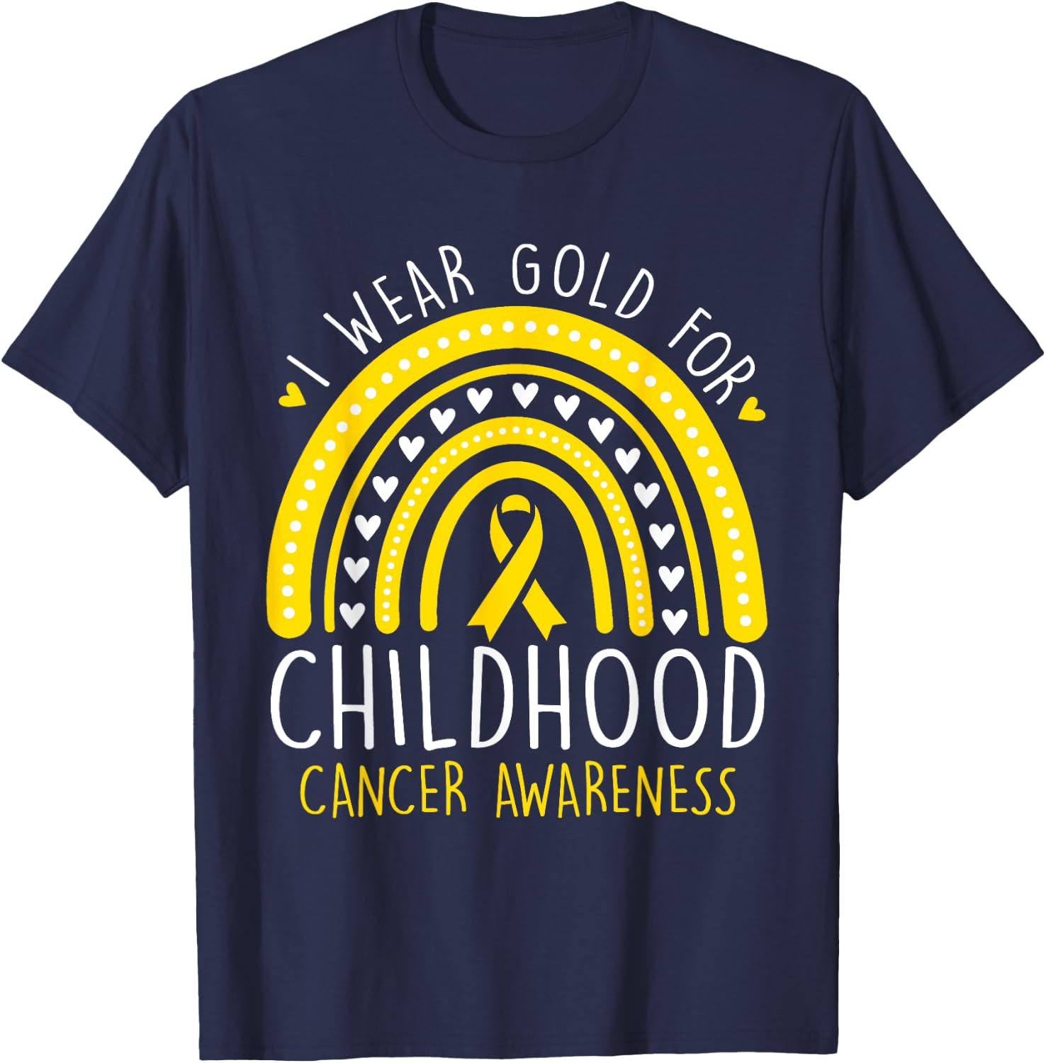 I Wear Gold For Childhood Cancer Awareness Women Girls T-Shirt - T-Shirt | Navy
