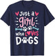 Just a Girl Who Loves Dogs Funny Gift Dog Lovers T-Shirt - T-Shirt | Navy