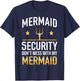 Mermaid Security Mermaid Lover Underwater Fantasy T-Shirt - T-Shirt | Navy