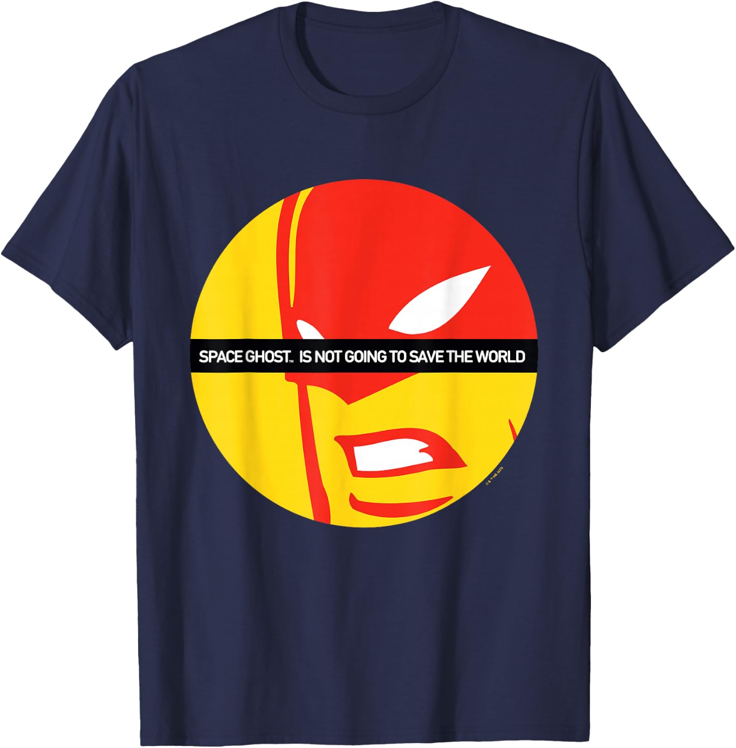 Space Ghost Coast to Coast is Not Going to Save the World T-Shirt - T-Shirt | Navy