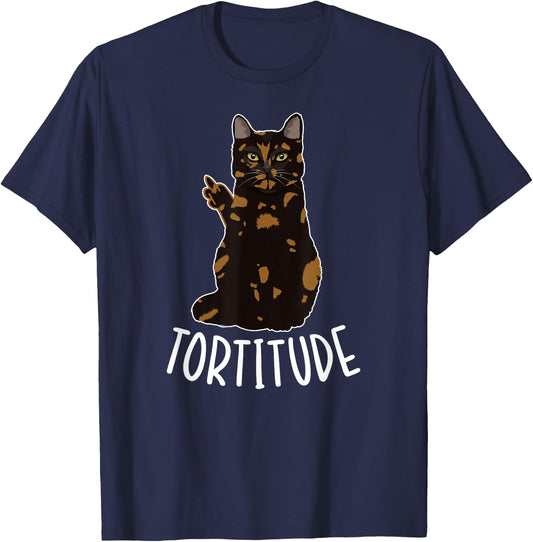 Tortitude Tortie Cat Owner Tortoiseshell Cat Lover Men Women T-Shirt - T-Shirt | Navy